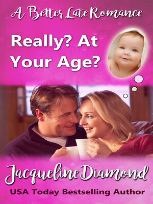 cover image of Really? At Your Age?